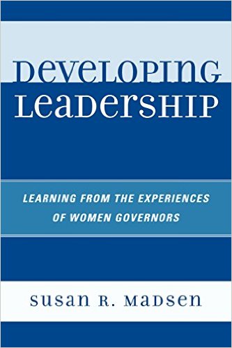 Cover of Developing Leadership: Learning from the Experiences of Women Governors